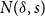 upper N left parenthesis delta comma s right parenthesis