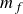 m Subscript f