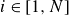i element of left bracket 1 comma upper N right bracket