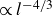 proportional to l Superscript negative 4 divided by 3