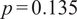 p equals 0.135