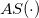 upper A upper S left parenthesis dot right parenthesis