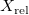upper X Subscript normal r normal e normal l