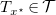 upper T Subscript x Sub Superscript star Baseline element of script upper T