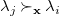 lamda Subscript j Baseline succeeds Subscript bold x Baseline lamda Subscript i