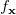 f Subscript bold x