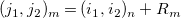 left parenthesis j 1 comma j 2 right parenthesis Subscript m Baseline equals left parenthesis i 1 comma i 2 right parenthesis Subscript n Baseline plus upper R Subscript m
