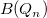 upper B left parenthesis upper Q Subscript n Baseline right parenthesis