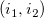 left parenthesis i 1 comma i 2 right parenthesis