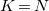 upper K equals upper N