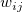 w Subscript i j