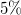 5 percent sign