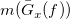 m left parenthesis ModifyingAbove upper G With bar Subscript x Baseline left parenthesis f right parenthesis right parenthesis