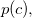p left parenthesis c right parenthesis comma