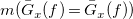 m left parenthesis ModifyingAbove upper G With bar Subscript x Baseline left parenthesis f right parenthesis equals ModifyingAbove upper G With bar Subscript x Baseline left parenthesis f right parenthesis right parenthesis