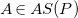 upper A element of upper A upper S left parenthesis upper P right parenthesis