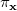 pi Subscript bold x