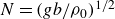 upper N equals left parenthesis g b divided by rho 0 right parenthesis Superscript 1 divided by 2