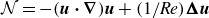 script upper N equals minus left parenthesis bold italic u bold dot bold nabla right parenthesis bold italic u plus left parenthesis 1 slash italic Re right parenthesis bold upper Delta bold italic u