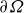 partial differential upper Omega