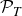 script upper P Subscript upper T