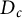 upper D Subscript c
