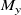 upper M Subscript y