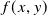 f left parenthesis x comma y right parenthesis