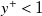 y Superscript plus Baseline less than 1