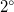 2 Superscript ring