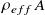 rho Subscript e f f Baseline upper A