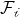 script upper F Subscript script i
