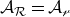 script upper A Subscript script upper R Baseline equals script upper A Subscript script r