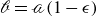 script b equals script a left parenthesis 1 minus epsilon right parenthesis