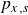 p Subscript x comma s