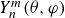 upper Y Subscript n Superscript m Baseline left parenthesis theta comma phi right parenthesis