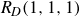 upper R Subscript upper D Baseline left parenthesis 1 comma 1 comma 1 right parenthesis