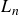 upper L Subscript n