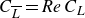 upper C Subscript upper L overbar Baseline equals italic Re upper C Subscript upper L Baseline
