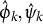 ModifyingAbove phi With caret Subscript k Baseline comma ModifyingAbove psi With caret Subscript k Baseline