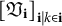 left bracket German upper V Subscript bold i Baseline right bracket Subscript bold i vertical bar k element of bold i