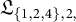 German upper L Subscript StartSet 1 comma 2 comma 4 EndSet comma 2 comma