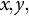 x comma y comma