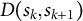 upper D left parenthesis s Subscript k Baseline comma s Subscript k plus 1 Baseline right parenthesis