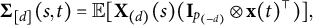 bold upper Sigma Subscript left bracket d right bracket Baseline left parenthesis s comma t right parenthesis equals double struck upper E left bracket bold upper X Subscript left parenthesis d right parenthesis Baseline left parenthesis s right parenthesis left parenthesis bold upper I Subscript p Sub Subscript left parenthesis negative d right parenthesis Subscript Baseline circled times bold x left parenthesis t right parenthesis Superscript normal down tack Baseline right parenthesis right bracket comma