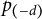 p Subscript left parenthesis negative d right parenthesis
