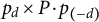 p Subscript d Baseline times upper P dot p Subscript left parenthesis negative d right parenthesis