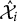 ModifyingAbove script upper X With caret Subscript i