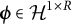 bold italic phi element of script upper H Superscript 1 times upper R