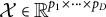 script upper X element of double struck upper R Superscript p 1 times midline horizontal ellipsis times p Super Subscript upper D